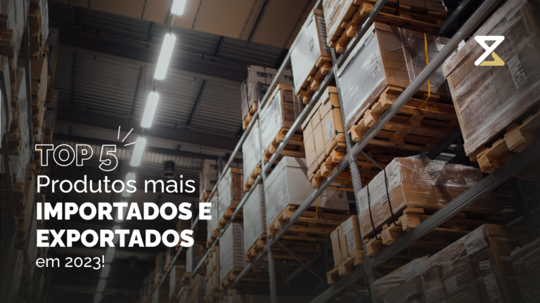 Os 5 produtos mais importados e exportados em 2023